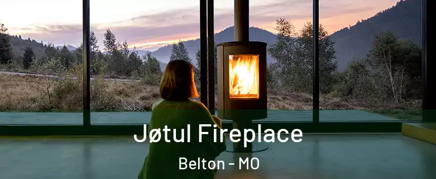  Jøtul Fireplace Belton - MO