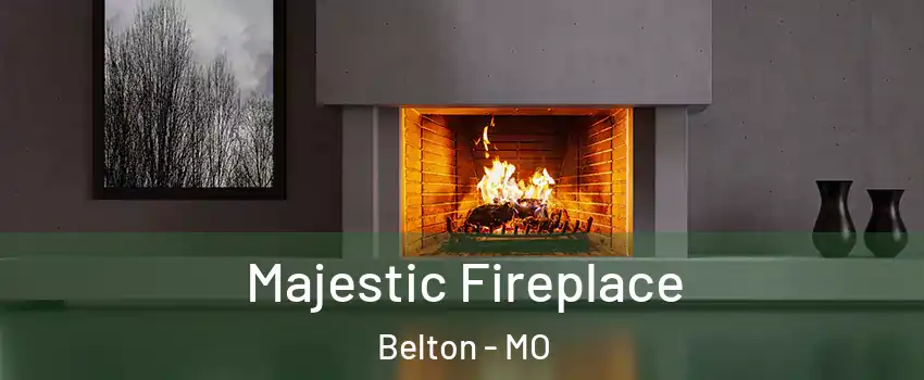  Majestic Fireplace Belton - MO